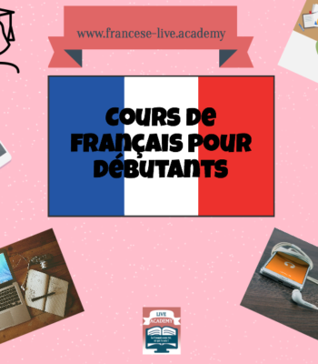 Corso di francese base Archivi - Impara il francese online da casa